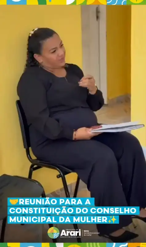 A Prefeitura de Arari, por meio da Secretaria Municipal da Mulher, realizou reunião com representantes da sociedade civ