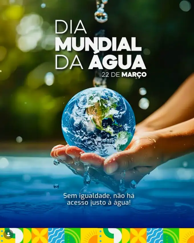 Dia Mundial da Água – 22 de março de 2026.