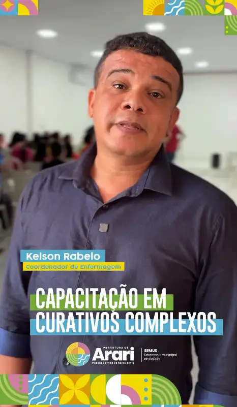 Capacitação em Curativos Complexos em Arari
