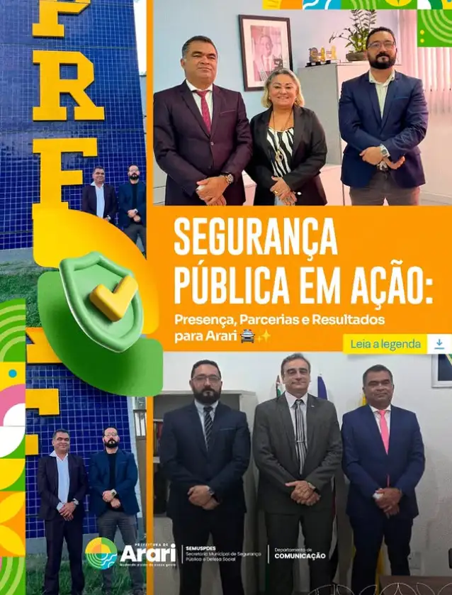 Segurança Pública em Ação: Presença, Parcerias e Resultados para Arari.