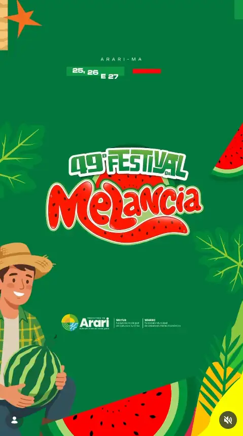 VEM AÍ O 49º FESTIVAL DA MELANCIA!